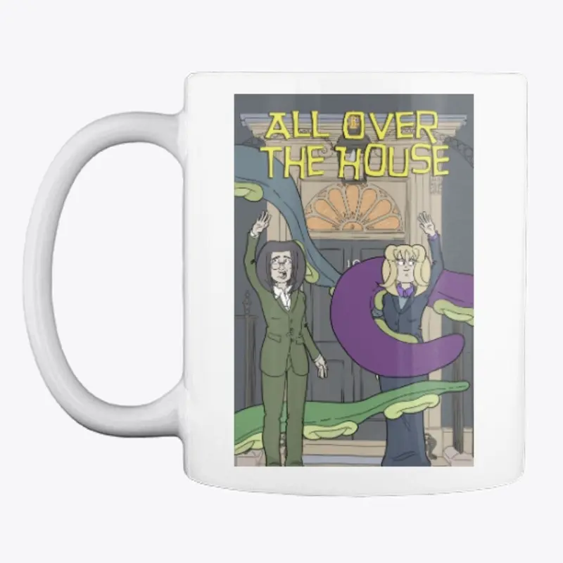 All Over The House mug